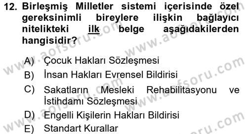Özel Gereksinimli Bireyler ve Bakım Hizmetleri Dersi 2016 - 2017 Yılı (Final) Dönem Sonu Sınav Soruları 12. Soru
