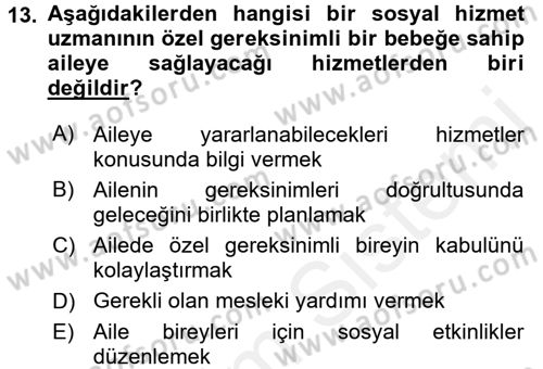 Özel Gereksinimli Bireyler ve Bakım Hizmetleri Dersi 2017 - 2018 Yılı 3 Ders Sınav Soruları 13. Soru