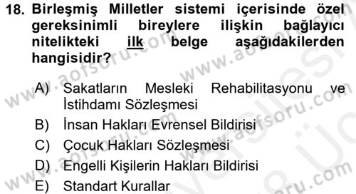 Özel Gereksinimli Bireyler ve Bakım Hizmetleri Dersi 2017 - 2018 Yılı 3 Ders Sınav Soruları 18. Soru
