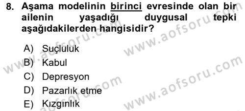 Özel Gereksinimli Bireyler ve Bakım Hizmetleri Dersi 2017 - 2018 Yılı 3 Ders Sınav Soruları 8. Soru