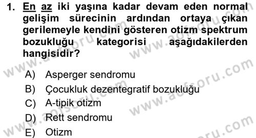 Özel Gereksinimli Bireyler ve Bakım Hizmetleri Dersi 2017 - 2018 Yılı (Final) Dönem Sonu Sınav Soruları 1. Soru