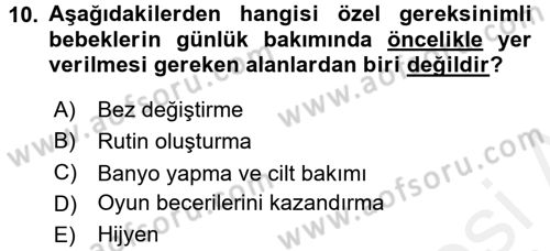 Özel Gereksinimli Bireyler ve Bakım Hizmetleri Dersi 2017 - 2018 Yılı (Final) Dönem Sonu Sınav Soruları 10. Soru