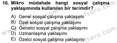 Sosyal Hizmet Uygulamaları Dersi 2012 - 2013 Yılı (Vize) Ara Sınavı 10. Soru