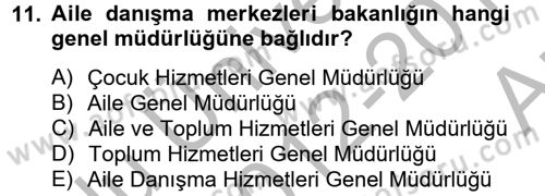 Sosyal Hizmet Uygulamaları Dersi 2012 - 2013 Yılı (Vize) Ara Sınavı 11. Soru