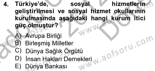 Sosyal Hizmet Uygulamaları Dersi 2012 - 2013 Yılı (Final) Dönem Sonu Sınavı 4. Soru