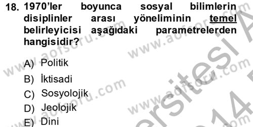 Sosyal Hizmet Uygulamaları Dersi 2013 - 2014 Yılı (Final) Dönem Sonu Sınav Soruları 18. Soru