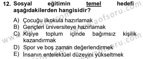 Sosyal Hizmet Uygulamaları Dersi 2013 - 2014 Yılı Tek Ders Sınav Soruları 12. Soru