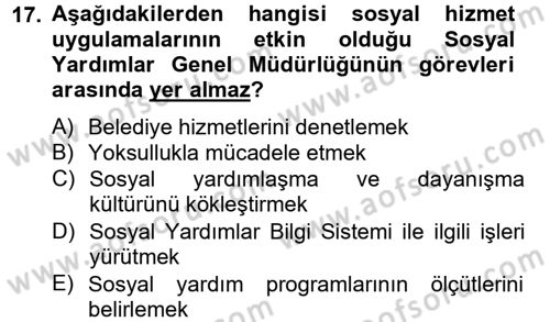 Sosyal Hizmet Uygulamaları Dersi 2013 - 2014 Yılı Tek Ders Sınav Soruları 17. Soru