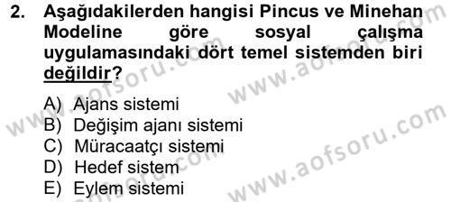 Sosyal Hizmet Uygulamaları Dersi 2013 - 2014 Yılı Tek Ders Sınavı 2. Soru