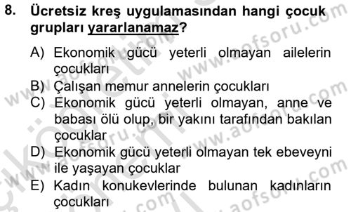 Sosyal Hizmet Uygulamaları Dersi 2013 - 2014 Yılı Tek Ders Sınav Soruları 8. Soru