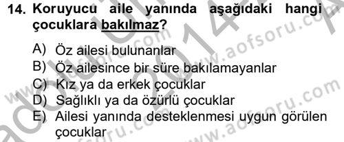 Sosyal Hizmet Uygulamaları Dersi 2014 - 2015 Yılı (Vize) Ara Sınav Soruları 14. Soru