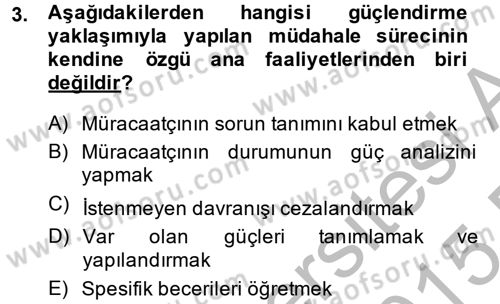 Sosyal Hizmet Uygulamaları Dersi 2014 - 2015 Yılı (Vize) Ara Sınav Soruları 3. Soru