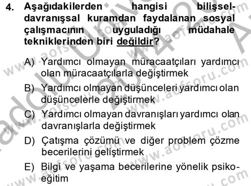 Sosyal Hizmet Uygulamaları Dersi 2014 - 2015 Yılı (Vize) Ara Sınav Soruları 4. Soru