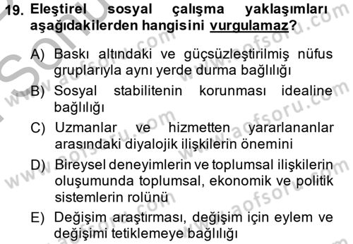 Sosyal Hizmet Uygulamaları Dersi 2014 - 2015 Yılı (Final) Dönem Sonu Sınav Soruları 19. Soru