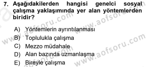 Sosyal Hizmet Uygulamaları Dersi 2015 - 2016 Yılı (Vize) Ara Sınav Soruları 7. Soru