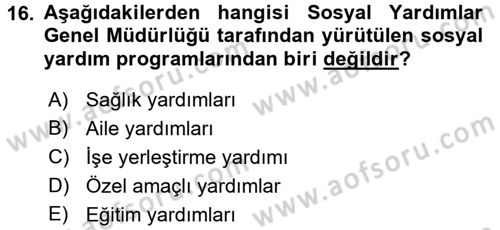 Sosyal Hizmet Uygulamaları Dersi 2015 - 2016 Yılı (Final) Dönem Sonu Sınavı 16. Soru