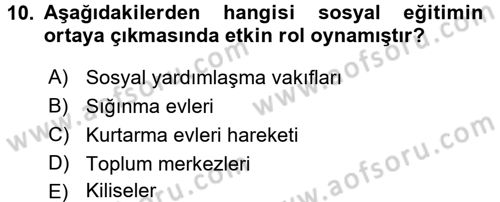 Sosyal Hizmet Uygulamaları Dersi 2015 - 2016 Yılı Tek Ders Sınav Soruları 10. Soru