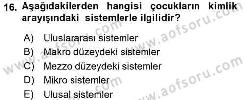 Sosyal Hizmet Uygulamaları Dersi 2015 - 2016 Yılı Tek Ders Sınav Soruları 16. Soru