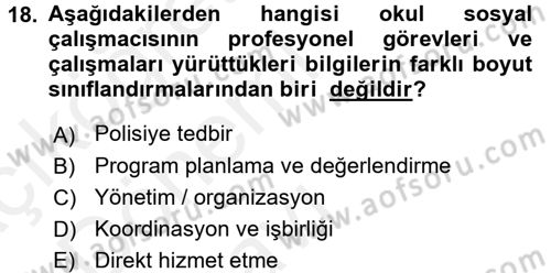 Sosyal Hizmet Uygulamaları Dersi 2015 - 2016 Yılı Tek Ders Sınav Soruları 18. Soru