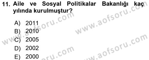 Sosyal Hizmet Uygulamaları Dersi 2016 - 2017 Yılı (Vize) Ara Sınav Soruları 11. Soru