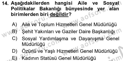 Sosyal Hizmet Uygulamaları Dersi 2016 - 2017 Yılı (Vize) Ara Sınav Soruları 14. Soru