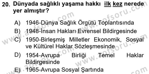 Sosyal Hizmet Uygulamaları Dersi 2016 - 2017 Yılı (Vize) Ara Sınav Soruları 20. Soru