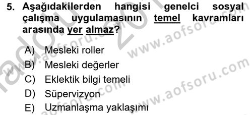 Sosyal Hizmet Uygulamaları Dersi 2016 - 2017 Yılı (Vize) Ara Sınav Soruları 5. Soru