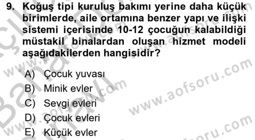 Sosyal Hizmet Uygulamaları Dersi 2016 - 2017 Yılı (Vize) Ara Sınav Soruları 9. Soru