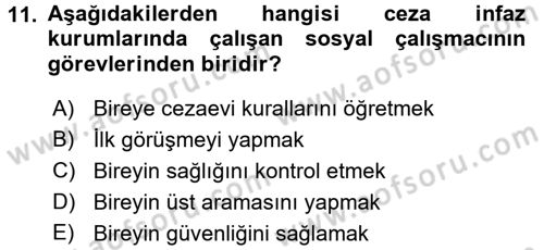 Sosyal Hizmet Uygulamaları Dersi 2016 - 2017 Yılı (Final) Dönem Sonu Sınav Soruları 11. Soru