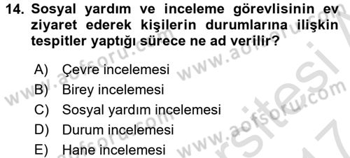 Sosyal Hizmet Uygulamaları Dersi 2016 - 2017 Yılı (Final) Dönem Sonu Sınav Soruları 14. Soru