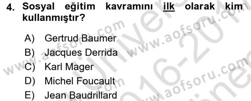 Sosyal Hizmet Uygulamaları Dersi 2016 - 2017 Yılı (Final) Dönem Sonu Sınav Soruları 4. Soru
