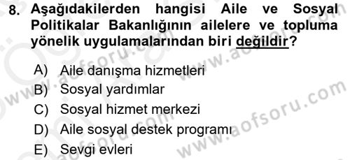 Sosyal Hizmet Uygulamaları Dersi 2017 - 2018 Yılı (Vize) Ara Sınavı 8. Soru