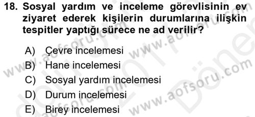 Sosyal Hizmet Uygulamaları Dersi 2017 - 2018 Yılı (Final) Dönem Sonu Sınav Soruları 18. Soru