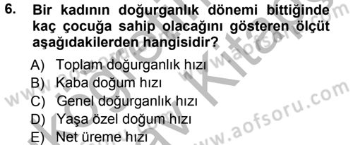 Yaşlı ve Hasta Bakım Hizmetleri Dersi 2012 - 2013 Yılı (Vize) Ara Sınav Soruları 6. Soru