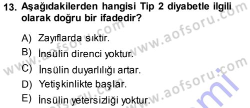 Yaşlı ve Hasta Bakım Hizmetleri Dersi 2013 - 2014 Yılı (Vize) Ara Sınav Soruları 13. Soru