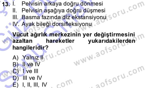 Yaşlı ve Hasta Bakım Hizmetleri Dersi 2013 - 2014 Yılı (Final) Dönem Sonu Sınav Soruları 13. Soru
