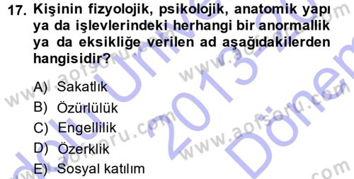Yaşlı ve Hasta Bakım Hizmetleri Dersi 2013 - 2014 Yılı (Final) Dönem Sonu Sınav Soruları 17. Soru