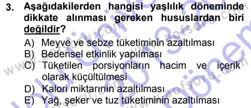 Yaşlı ve Hasta Bakım Hizmetleri Dersi 2013 - 2014 Yılı (Final) Dönem Sonu Sınav Soruları 3. Soru
