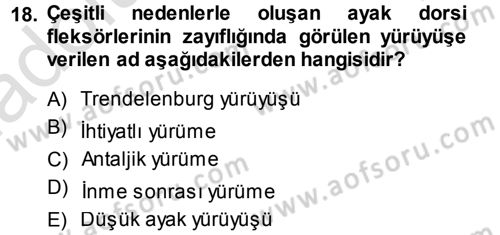 Yaşlı ve Hasta Bakım Hizmetleri Dersi 2013 - 2014 Yılı Tek Ders Sınav Soruları 18. Soru