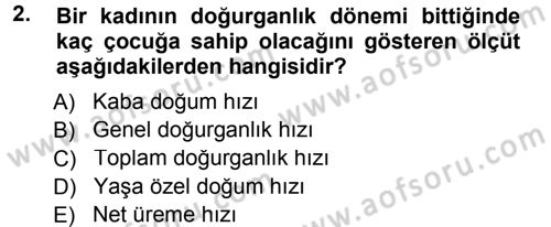 Yaşlı ve Hasta Bakım Hizmetleri Dersi 2013 - 2014 Yılı Tek Ders Sınav Soruları 2. Soru