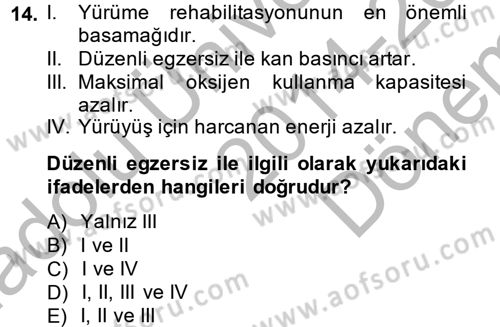 Yaşlı ve Hasta Bakım Hizmetleri Dersi 2014 - 2015 Yılı (Final) Dönem Sonu Sınav Soruları 14. Soru