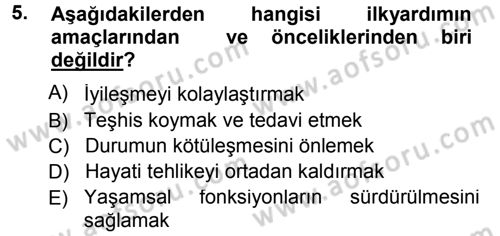 Yaşlı ve Hasta Bakım Hizmetleri Dersi 2014 - 2015 Yılı (Final) Dönem Sonu Sınav Soruları 5. Soru