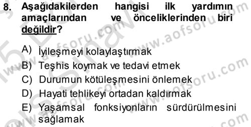 Yaşlı ve Hasta Bakım Hizmetleri Dersi 2014 - 2015 Yılı Tek Ders Sınav Soruları 8. Soru