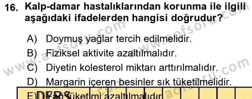 Yaşlı ve Hasta Bakım Hizmetleri Dersi 2015 - 2016 Yılı (Vize) Ara Sınav Soruları 16. Soru