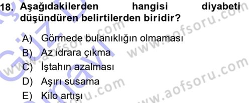 Yaşlı ve Hasta Bakım Hizmetleri Dersi 2015 - 2016 Yılı (Vize) Ara Sınav Soruları 18. Soru