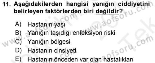 Yaşlı ve Hasta Bakım Hizmetleri Dersi 2015 - 2016 Yılı Tek Ders Sınav Soruları 11. Soru