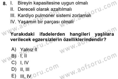Yaşlı ve Hasta Bakım Hizmetleri Dersi 2015 - 2016 Yılı Tek Ders Sınav Soruları 8. Soru