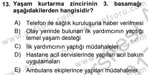 Yaşlı ve Hasta Bakım Hizmetleri Dersi 2016 - 2017 Yılı 3 Ders Sınav Soruları 13. Soru