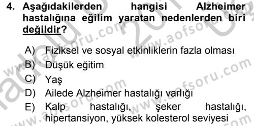 Yaşlı ve Hasta Bakım Hizmetleri Dersi 2016 - 2017 Yılı 3 Ders Sınav Soruları 4. Soru