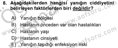 Yaşlı ve Hasta Bakım Hizmetleri Dersi 2016 - 2017 Yılı 3 Ders Sınav Soruları 8. Soru